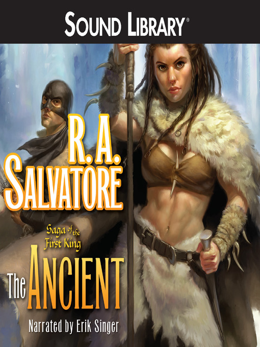Title details for The Ancient by R. A. Salvatore - Available